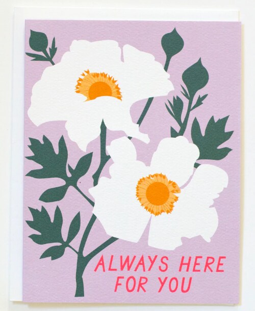 Always Here For You Card